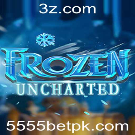 Descubra FrozenUncharted: O Novo Jogo de Aventura e Estratégia com 5555bet